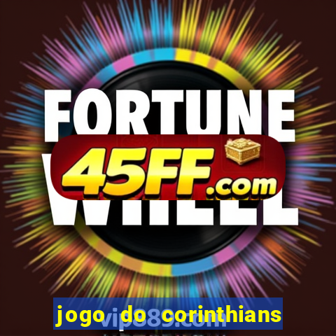 jogo do corinthians ao vivo multicanal